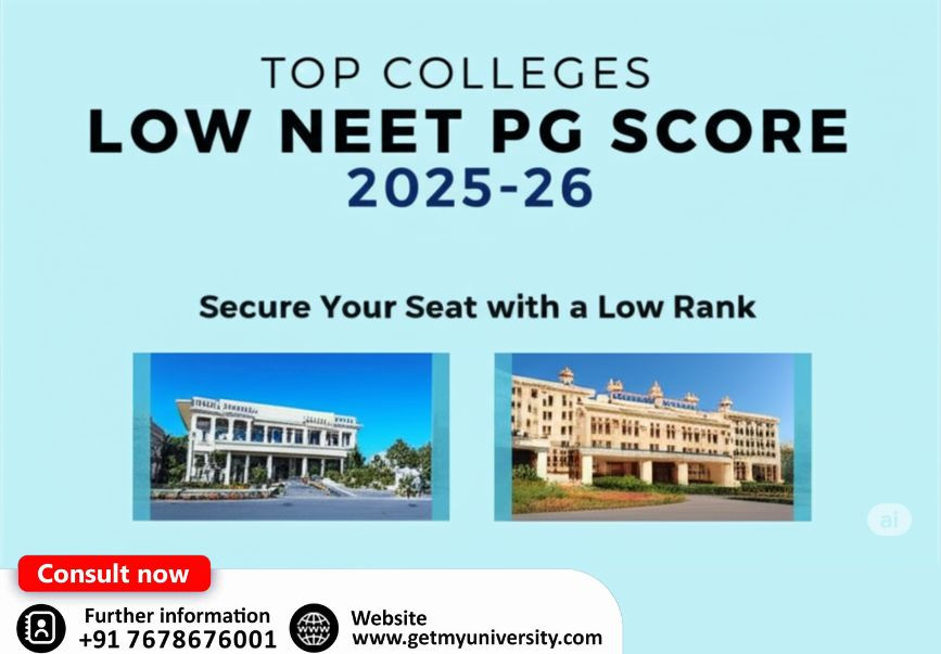 Top Colleges Accepting Low NEET PG Score